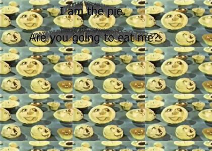 I am the Pie