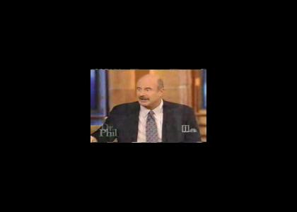 Dr Phil explains the situation