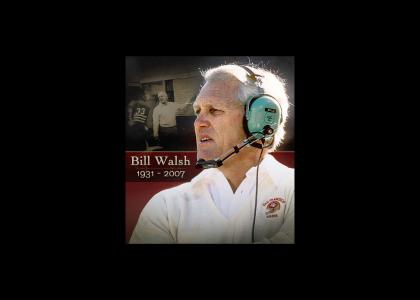 Coach Bill Walsh 1931-2007