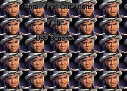 Captain Ben Cartwright of the USS Bonanza