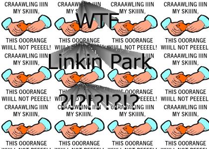 Linkin Park Sings About Oranges?
