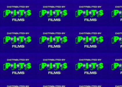 P*I*T*S Films (PITS) logo and jingle