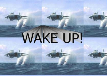 water wake up