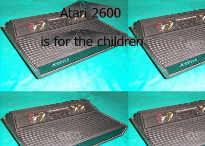atari 2600 is for the children