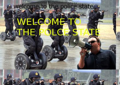 welcome to the police state