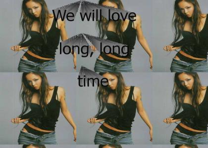We Will Love Long, Long Time