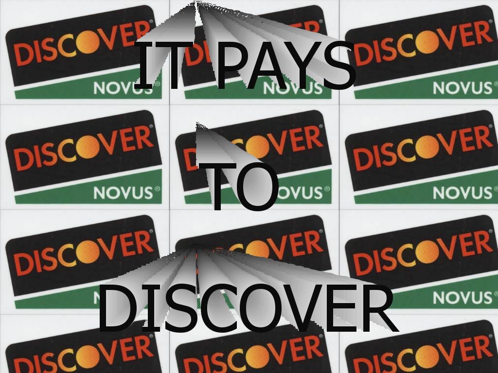 ItPaystodiscover