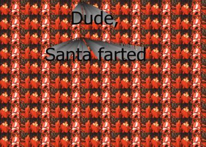 Dude playing Santa farted
