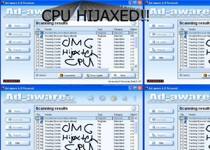 CPU HIJAXED!!!!one11!