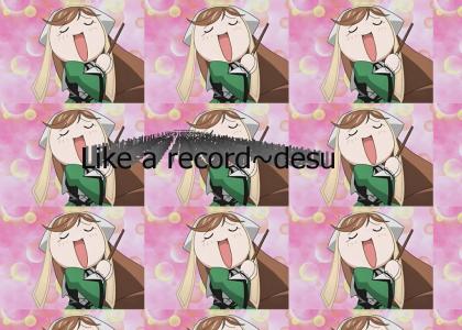 You spin me right round~Desu