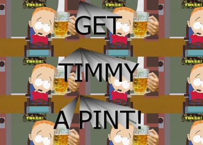 get timmy a pint