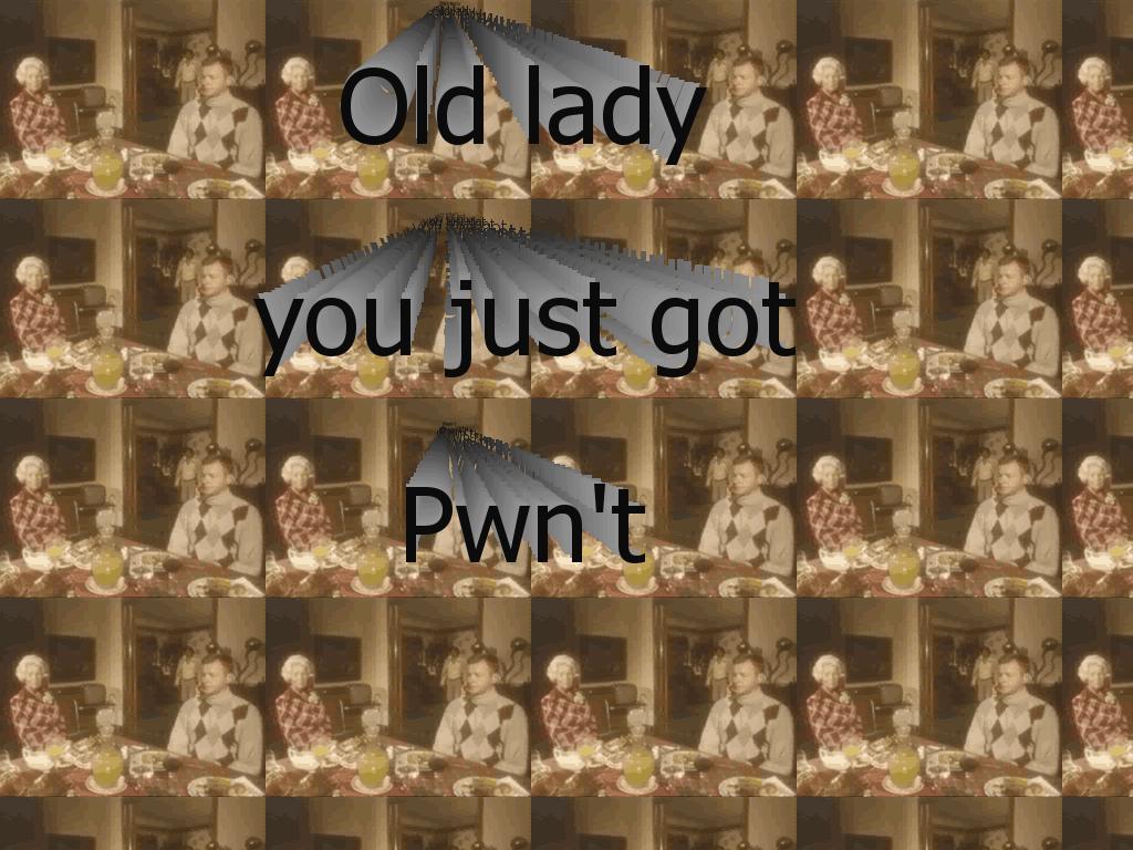 oldladypwnt