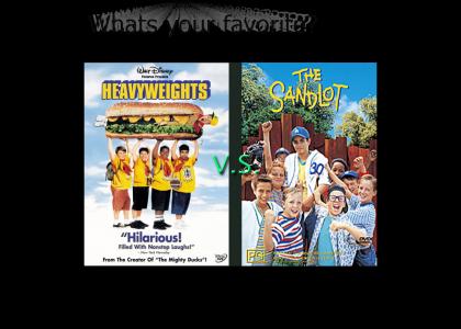 Heavyweights VS The Sandlot