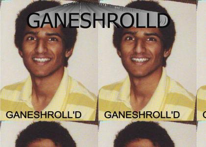 GANESHROLL'D