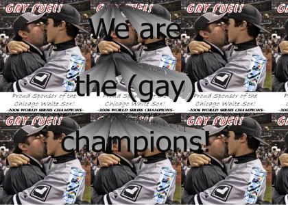 The White Sox are gay!