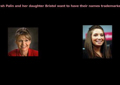 Sarah Palin™ and her daughter B®istol