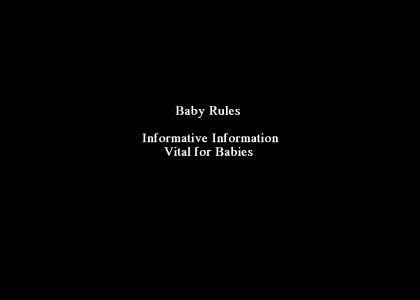 Baby Rules : Informative Information Vital for Babies