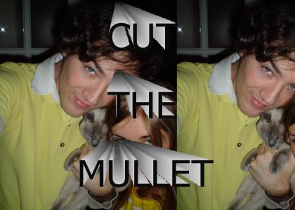 CUT THAT MULLET CUT THAT MULLET