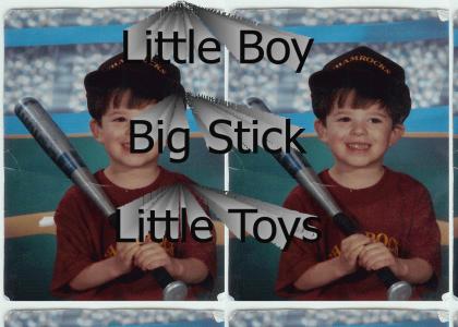 Little Boy Big Stick
