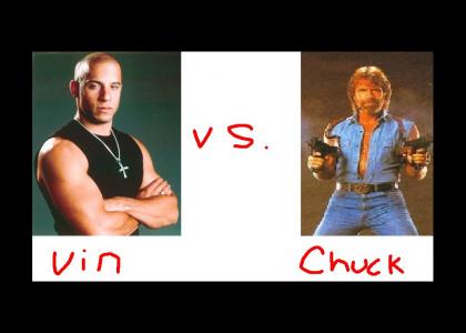 Vin vs. Chuck