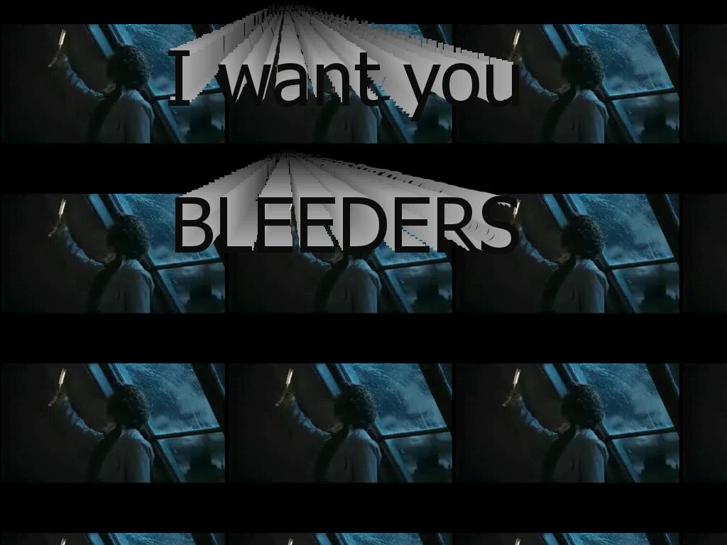 bleeders