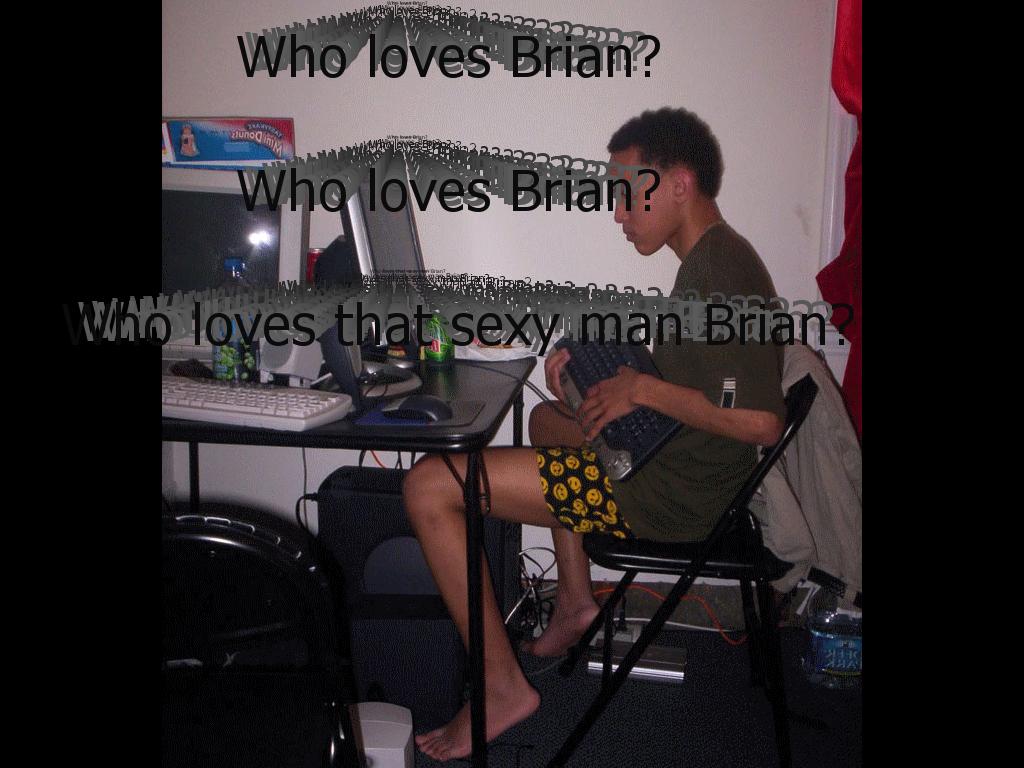 wholovesbrian