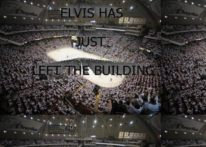 Elvis Has Just Left The Building