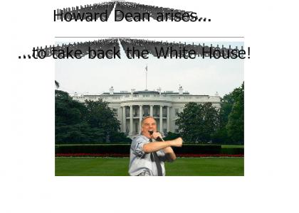 Howard Dean Arises