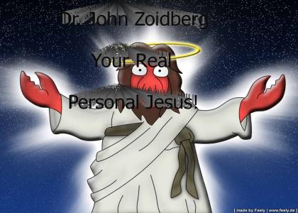 Zoidberg Your Personal Jesus!