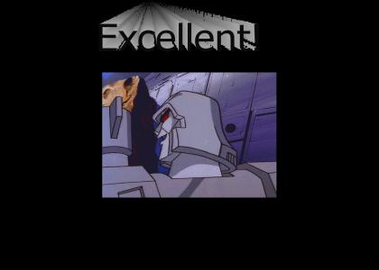 Megatron: Excellent Boss!  (now synch'd)