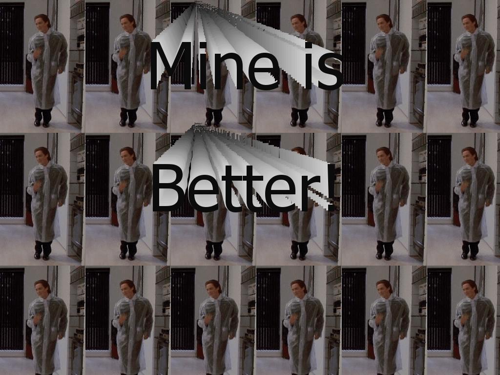 mineisbetter