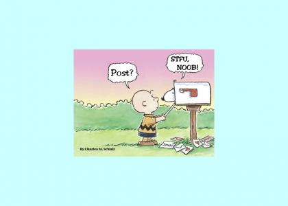 NO POST FOR YOU, CHARLIE BROWN!