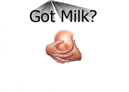 Got Milk?