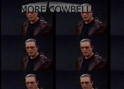 More Cowbell!