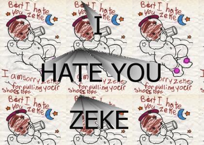 I Hate You Zeke