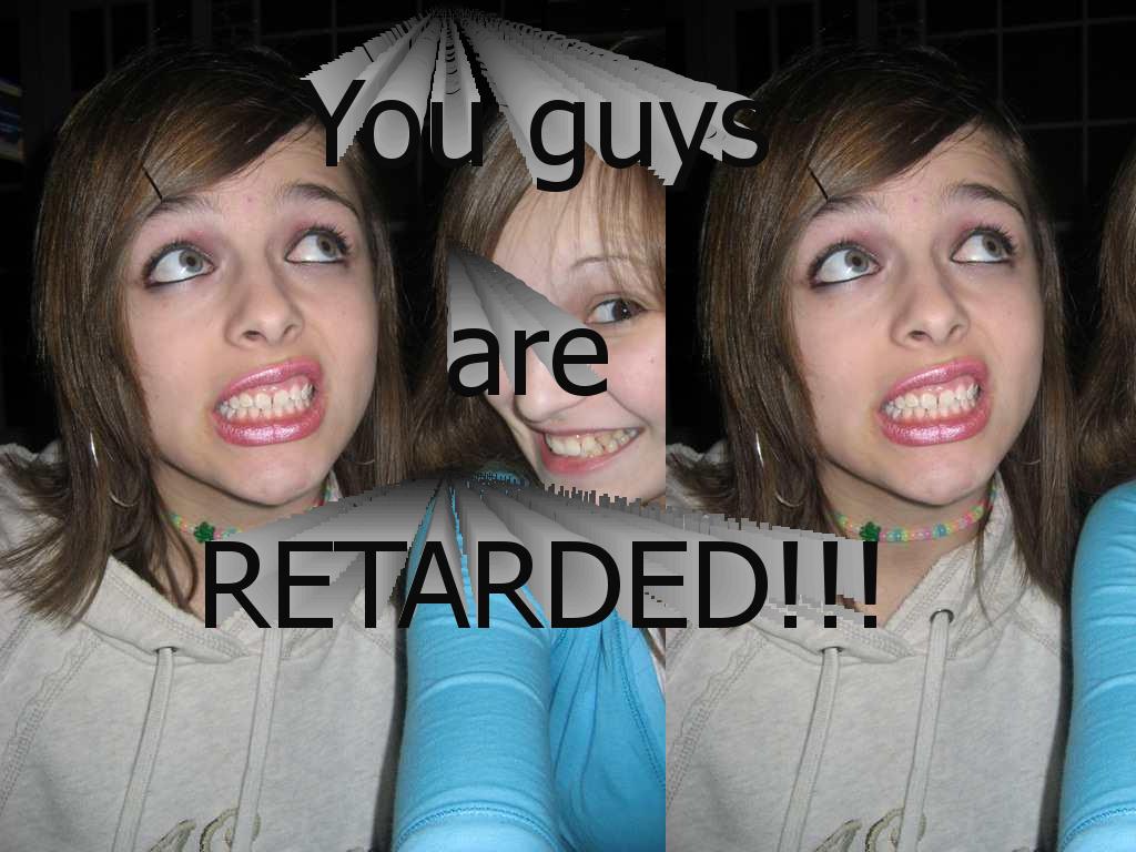 retardedchick