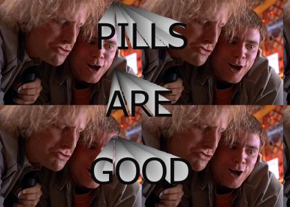 Pills are Good