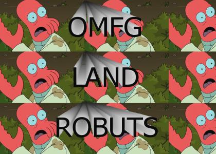 ROBUTMND: Land robuts!