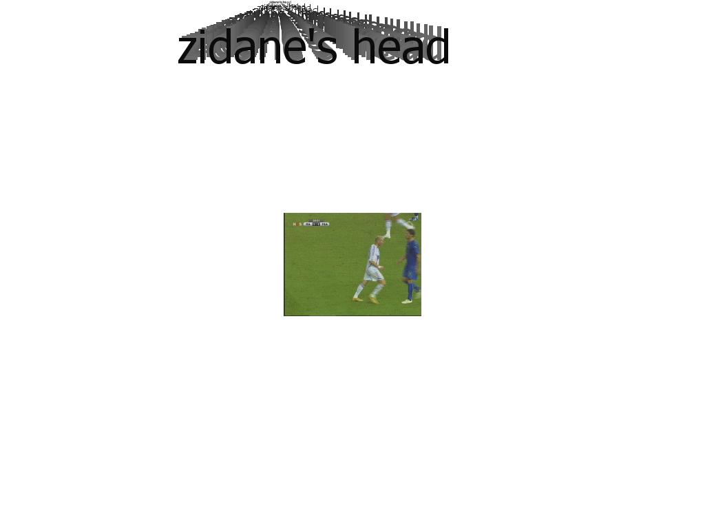 zidanesheadhurts