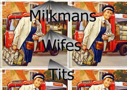 Milkmans Wifes Tits