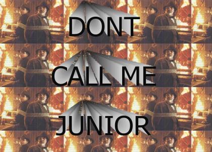 DONT CALL ME JR.