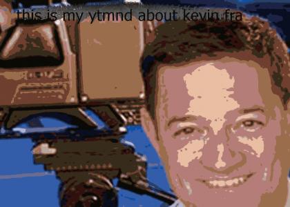 this is my ytmnd about kevin frankish