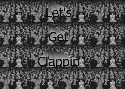 Lets get clappin