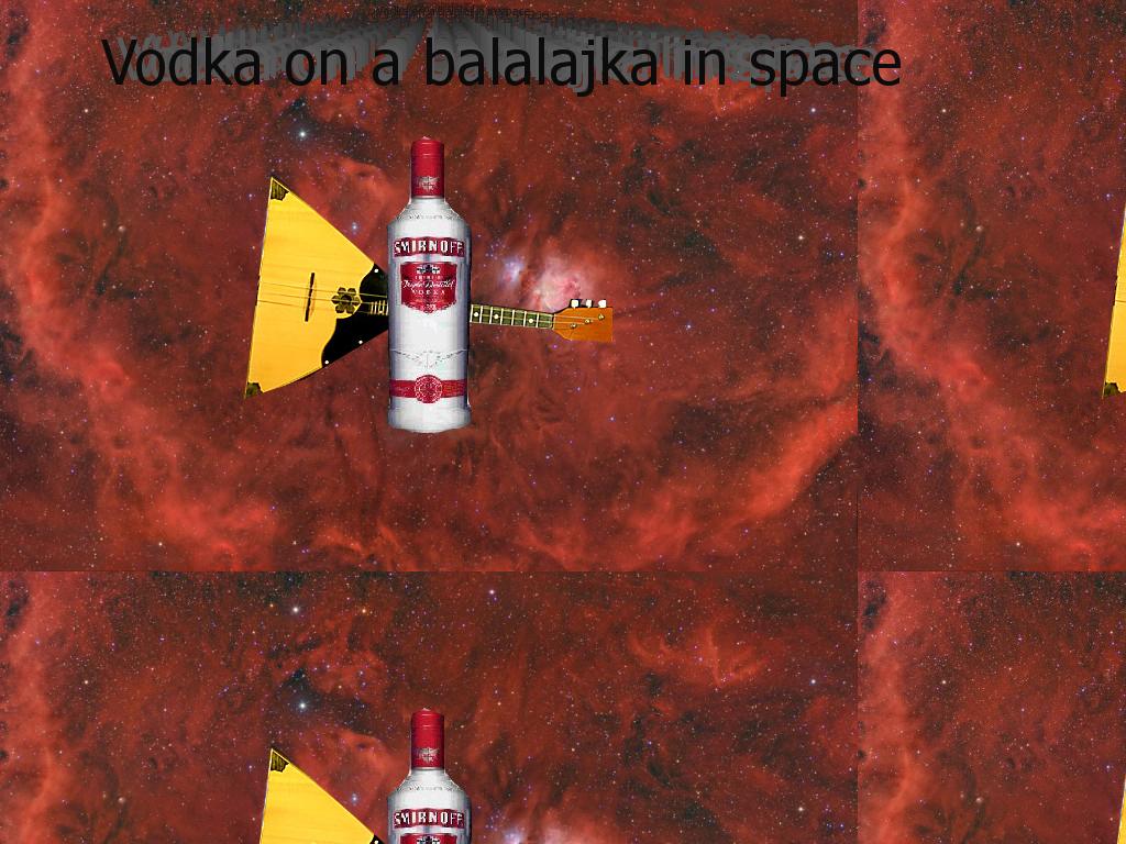 bottleofvodkaonabalalajkainspace