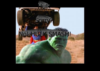 Hulk is Sorry