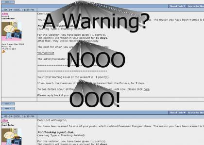 What? A Warning? NOOOOOOOOOOOO