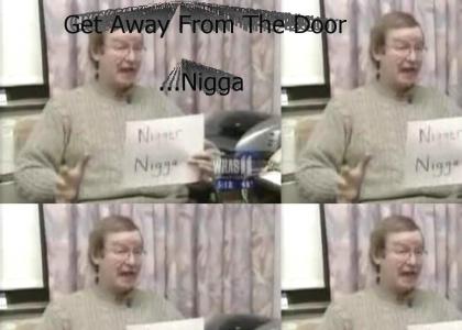 Get Away From The Door