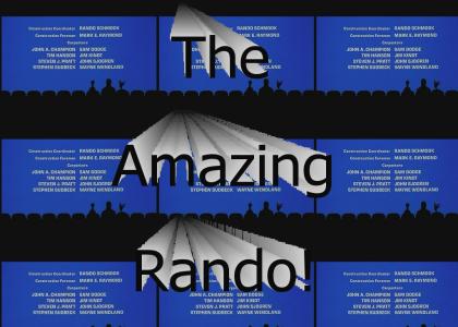 The Amazing Rando!