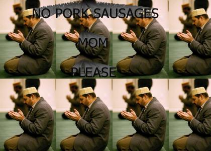 No Pork Sausages mom