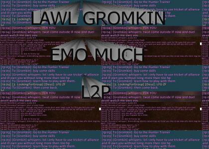 Gromkin is emo :(